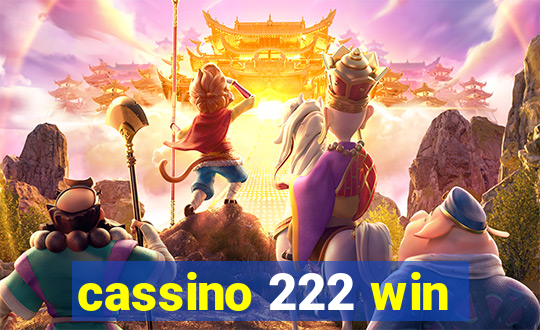 cassino 222 win